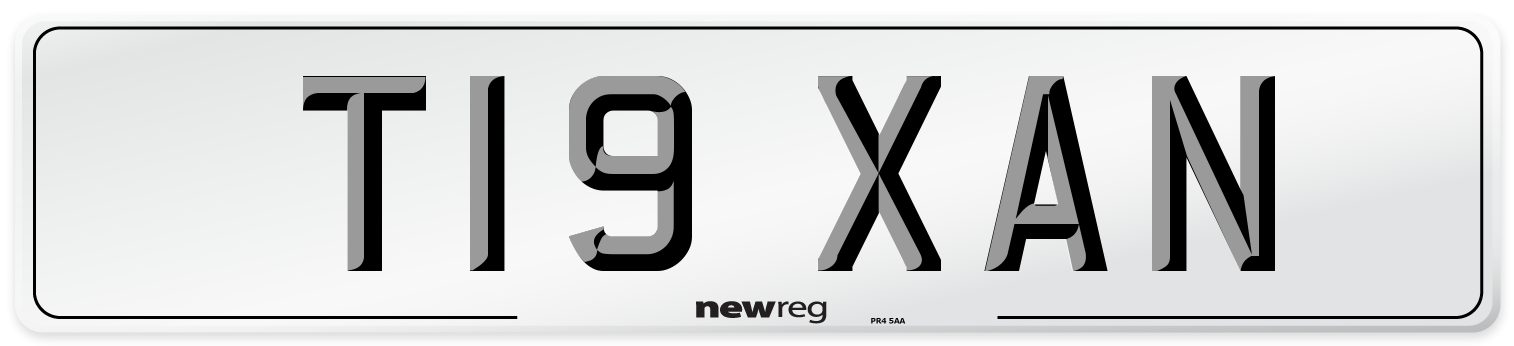 T19 XAN Number Plate from New Reg